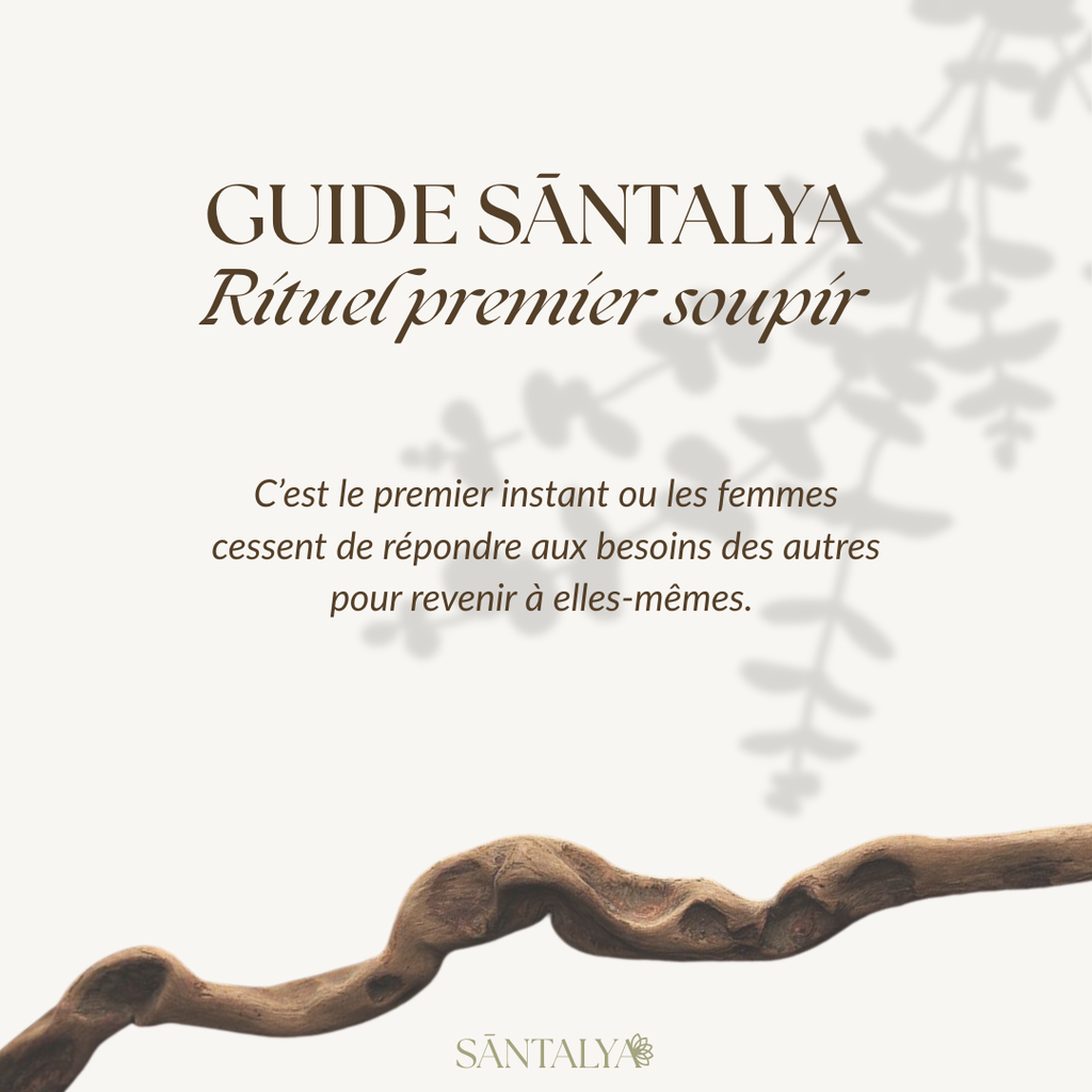 Guide - Rituel premier soupir