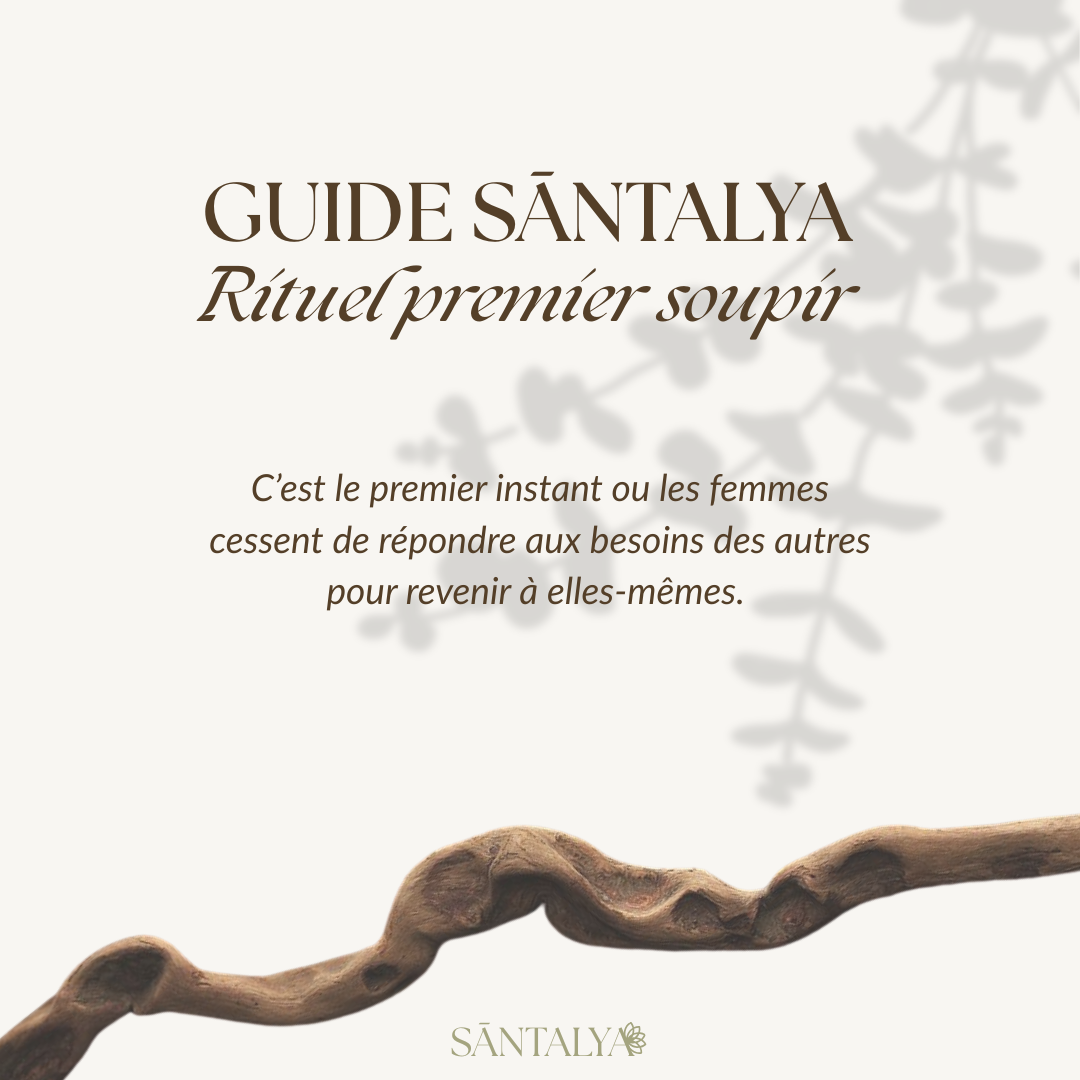 Guide - Rituel premier soupir